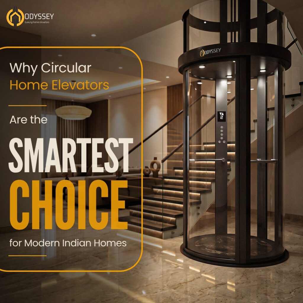 Circular Home Elevator India